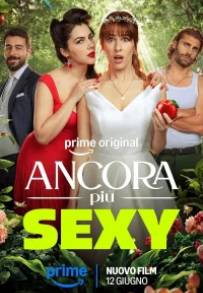 Ancora più sexy (2026)